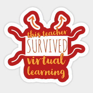 I Survived Virtual Learning Sticker